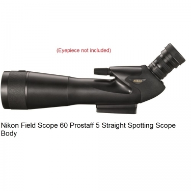 Nikon Field Scope 60 Prostaff 5 Straight Spotting Scope Body